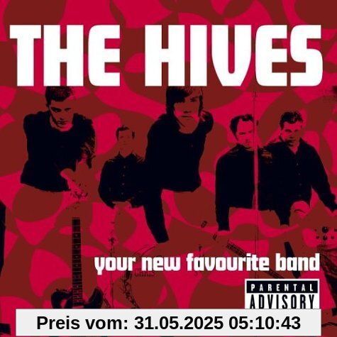 Your New Favourite Band Your New Favourite Band von the Hives
