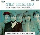 For Certain Because von The Hollies