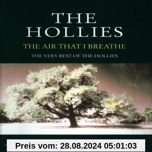 The Air That I Breathe - The Very Best of.. von the Hollies