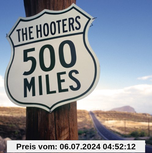 500 Miles-the Best of von the Hooters