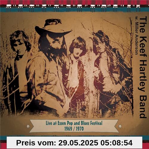 Essener Pop and Blues Festival 1969 & 1970 von the Keef Hartley Band W. Miller Anderson