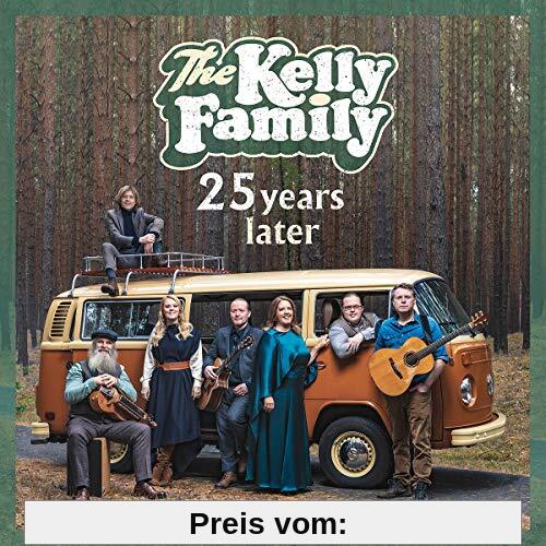 25 Years Later von the Kelly Family