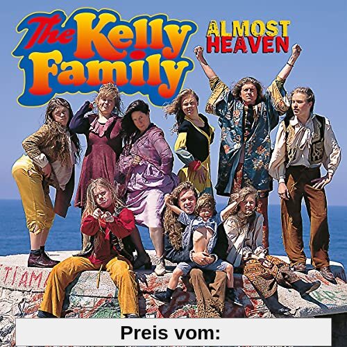 Almost Heaven [Vinyl LP] von the Kelly Family