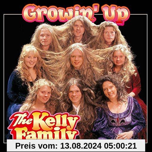 Growin' Up von the Kelly Family