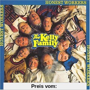 Honest Workers von the Kelly Family