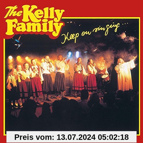 Keep on Singing von the Kelly Family