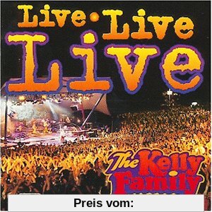 Live Live Live von the Kelly Family