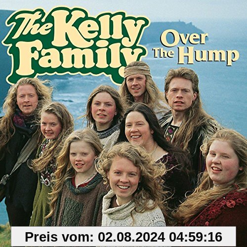 Over the Hump von the Kelly Family