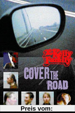 The Kelly Family - Cover the Road von the Kelly Family