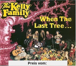 The Last Tree von the Kelly Family