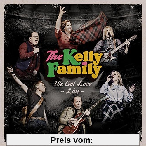 We Got Love - Live von the Kelly Family