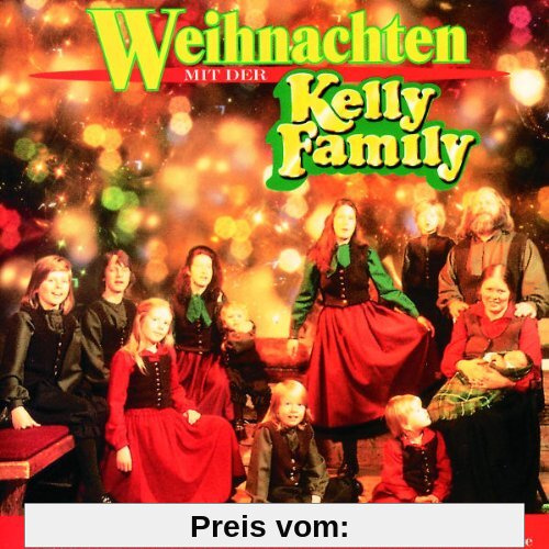 Weihnachten mit der Kelly Fami von the Kelly Family