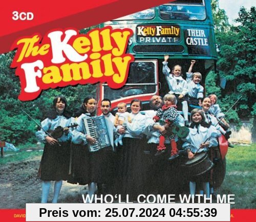 Who'll Come With Me von the Kelly Family