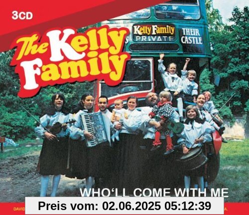 Who'll Come With Me von The Kelly Family