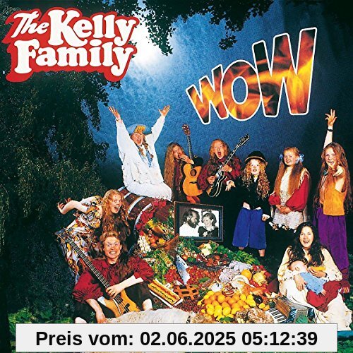 Wow von The Kelly Family