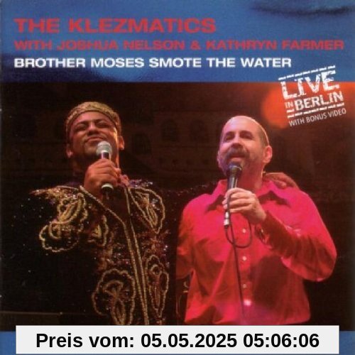 Brother Moses Smote the Water von the Klezmatics