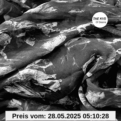 Of Desire Of Desire von the Kvb