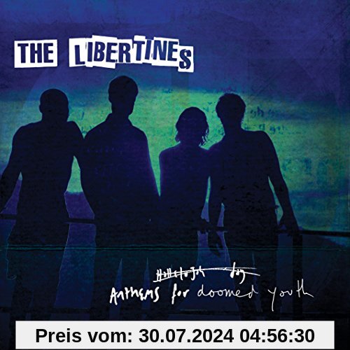 Anthems For Doomed Youth von the Libertines
