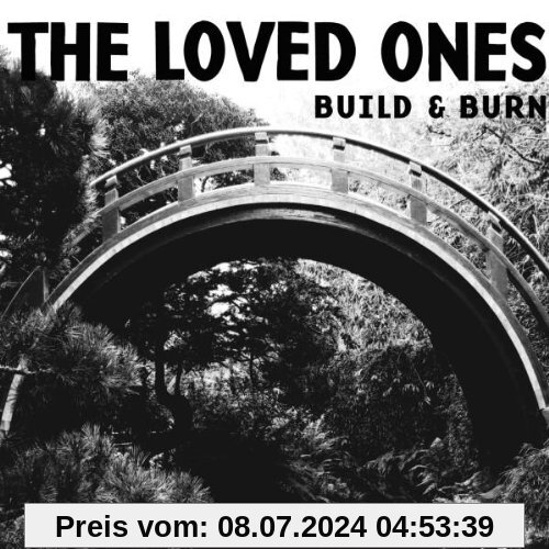 Build & Burn von the Loved Ones