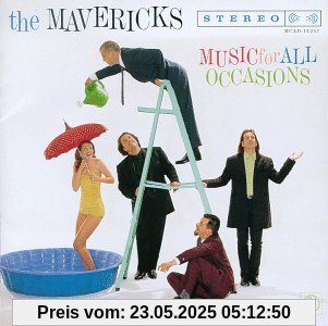 Music for All Occasion von The Mavericks