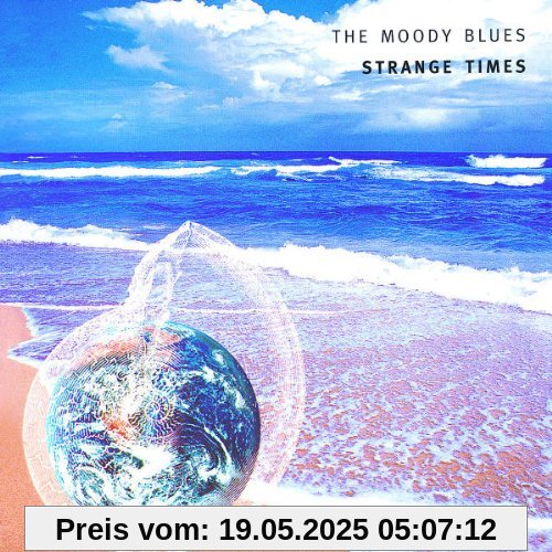 Strange Times Strange Times von the Moody Blues