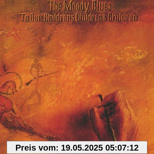 To Our Childrens Childrens Children To Our Childrens Childrens Children von the Moody Blues