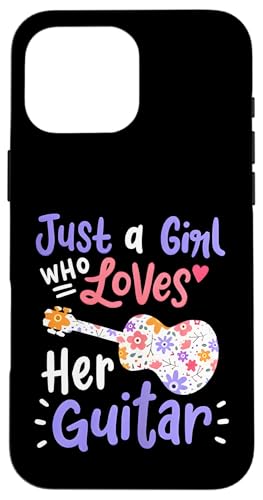 Gitarrist Just A Girl Who Loves Her Gitarrengeschenke Hülle für iPhone 16 Pro Max Gitarrist Just A Girl Who Loves Her Gitarrengeschenke Hülle für iPhone 16 Pro Max von the Music Guitar Gifts
