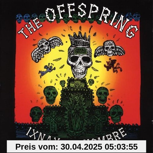 Ixnay on the Hombre von the Offspring
