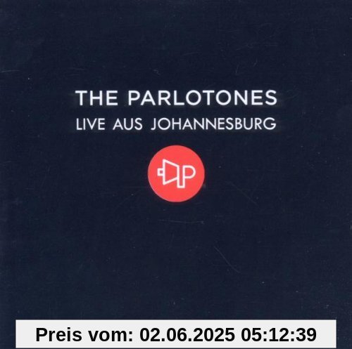 Live Aus Johannesburg von The Parlotones