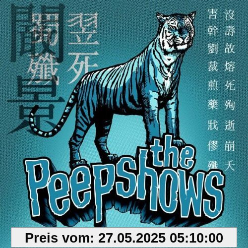 Today We Kill...Tomorrow We die von the Peepshows