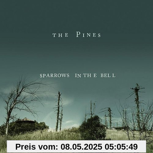 Sparrows in the Bell Sparrows in the Bell von the Pines