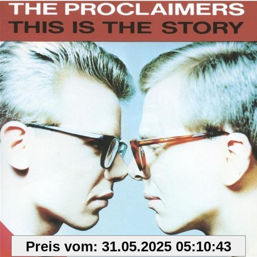 This Is the Story This Is the Story von the Proclaimers