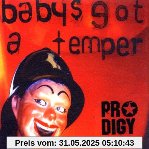 Baby'S Got a Temper von The Prodigy