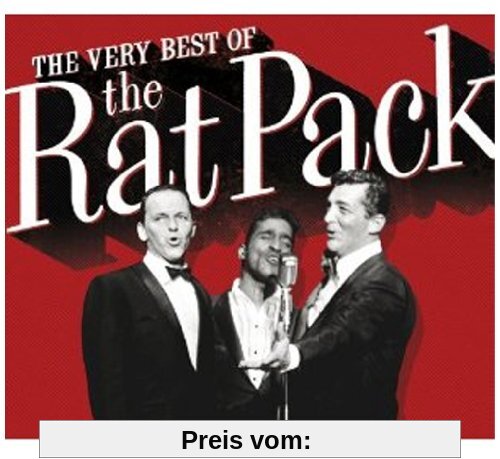The Very Best of the Rat Pack von the Rat Pack