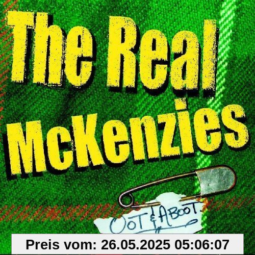 Oot & Aboot Oot & Aboot von the Real Mckenzies