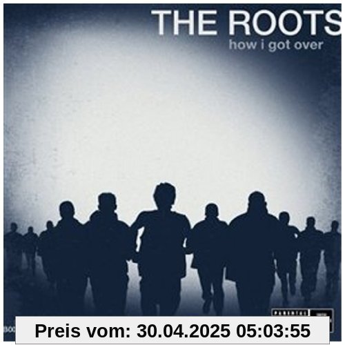 How I Got Over von the Roots