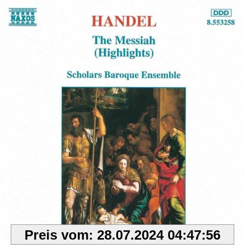 Haendel Messias (Highlights) von the Scholars Baroque Ensemble