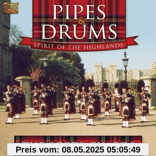 Pipes & Drums-Spirit of the Highlands von the Scots Guards