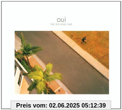 Oui Oui von the Sea and Cake