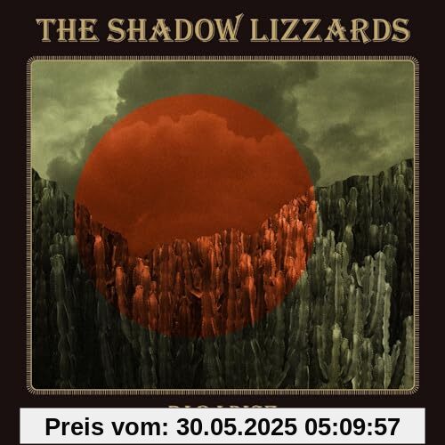 Paradise (Digipak) von the Shadow Lizzards