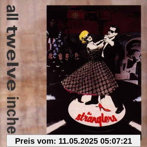 All Twelve Inches von the Stranglers