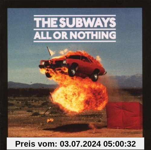 All Or Nothing von the Subways