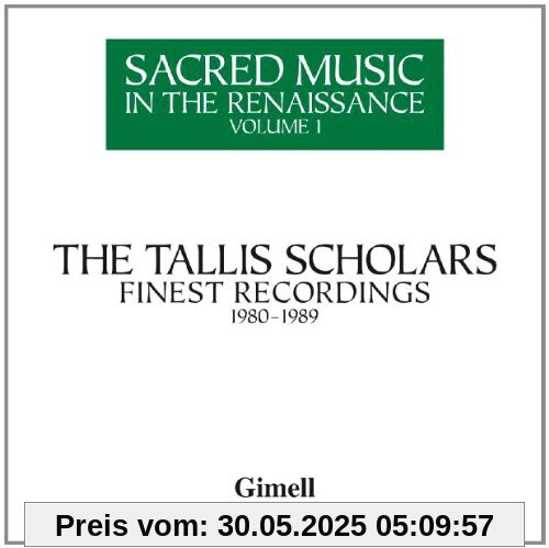 Geistliche Musik der Renaissance I - Chorwerke von Allegri, Byrd, Victoria, Tallis, Desprez u.a. Geistliche Musik der Renaissance I - Chorwerke von Allegri, Byrd, Victoria, Tallis, Desprez u.a. von the Tallis Scholars