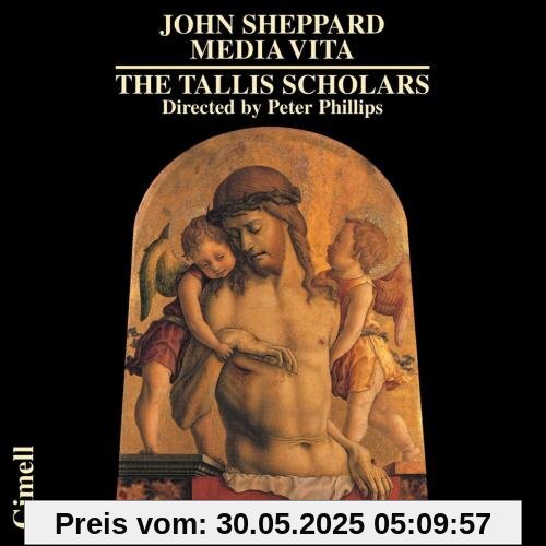 John Sheppard: Media Vita John Sheppard: Media Vita von the Tallis Scholars