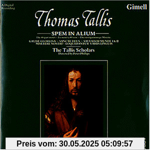 Spem in Alium Spem in Alium von the Tallis Scholars