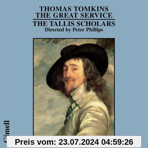 Thomas Tomkins: The Great Service von the Tallis Scholars