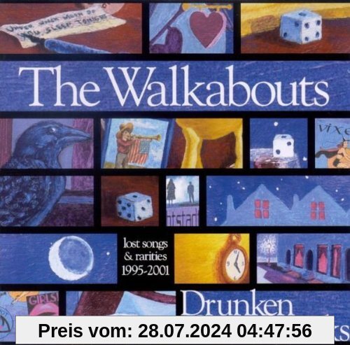 Drunken Soundtracks:Lost Songs & Rarities 1995-200 von the Walkabouts