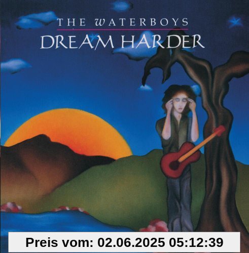 Dream Harder Dream Harder von the Waterboys