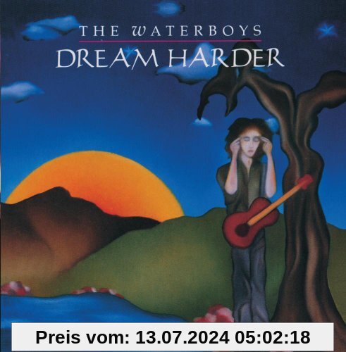 Dream Harder von the Waterboys
