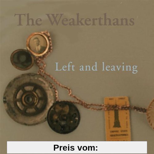 Left and Leaving von the Weakerthans